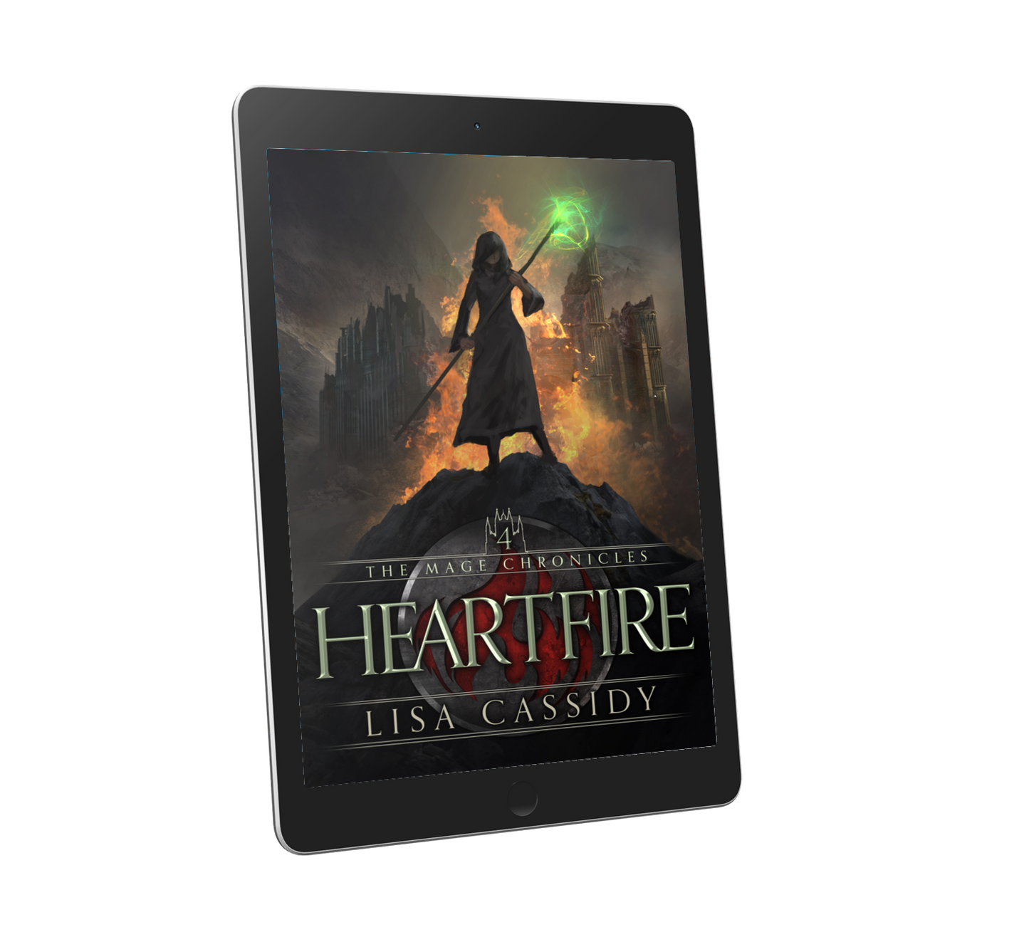 Heartfire: A Coming of Age Epic Fantasy (The Mage Chronicles, Book 4) / eBook