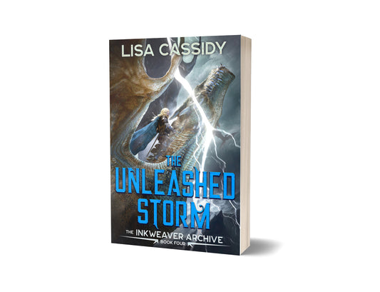 The Unleashed Storm: The Inkweaver Archive, Book 4 (paperback)